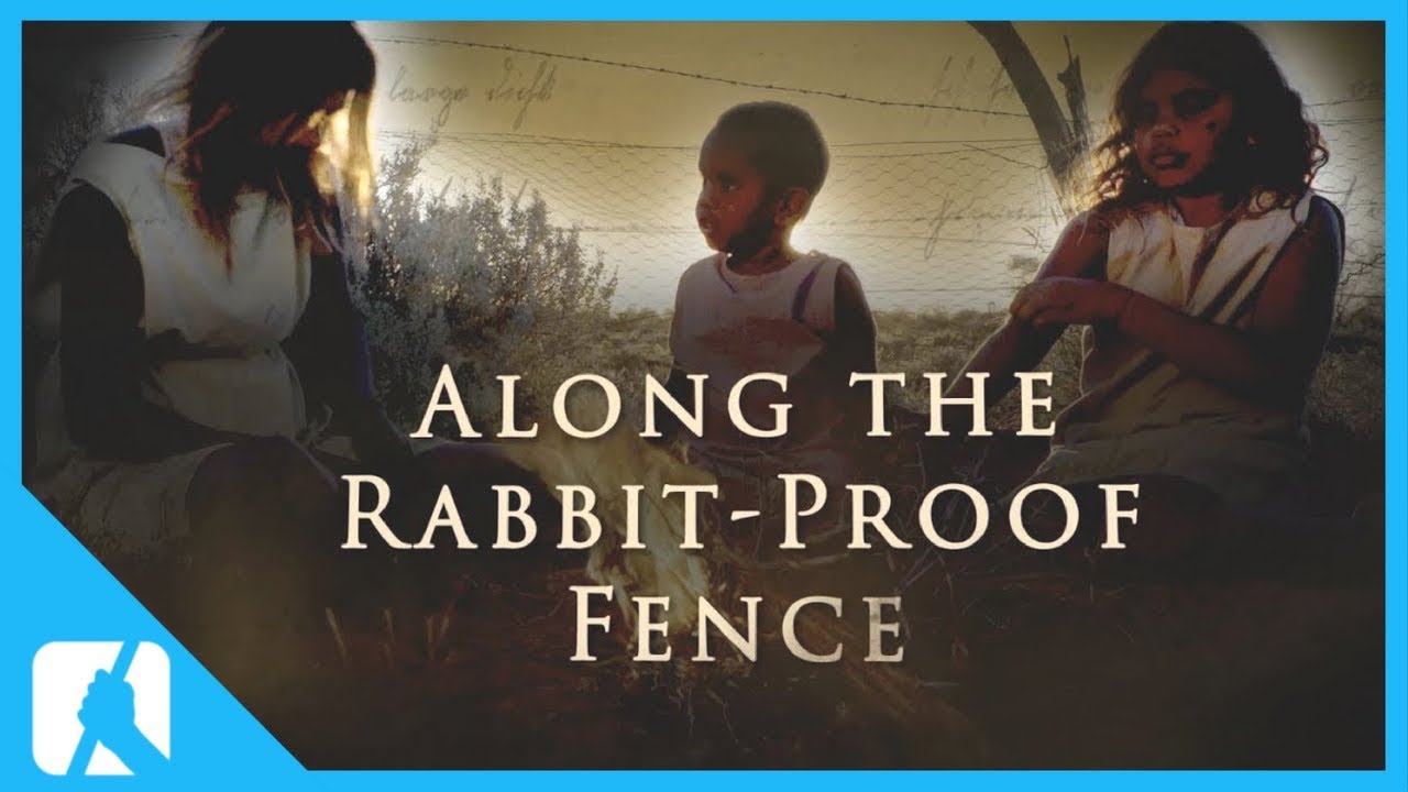 Along the Rabbit-Proof Fence