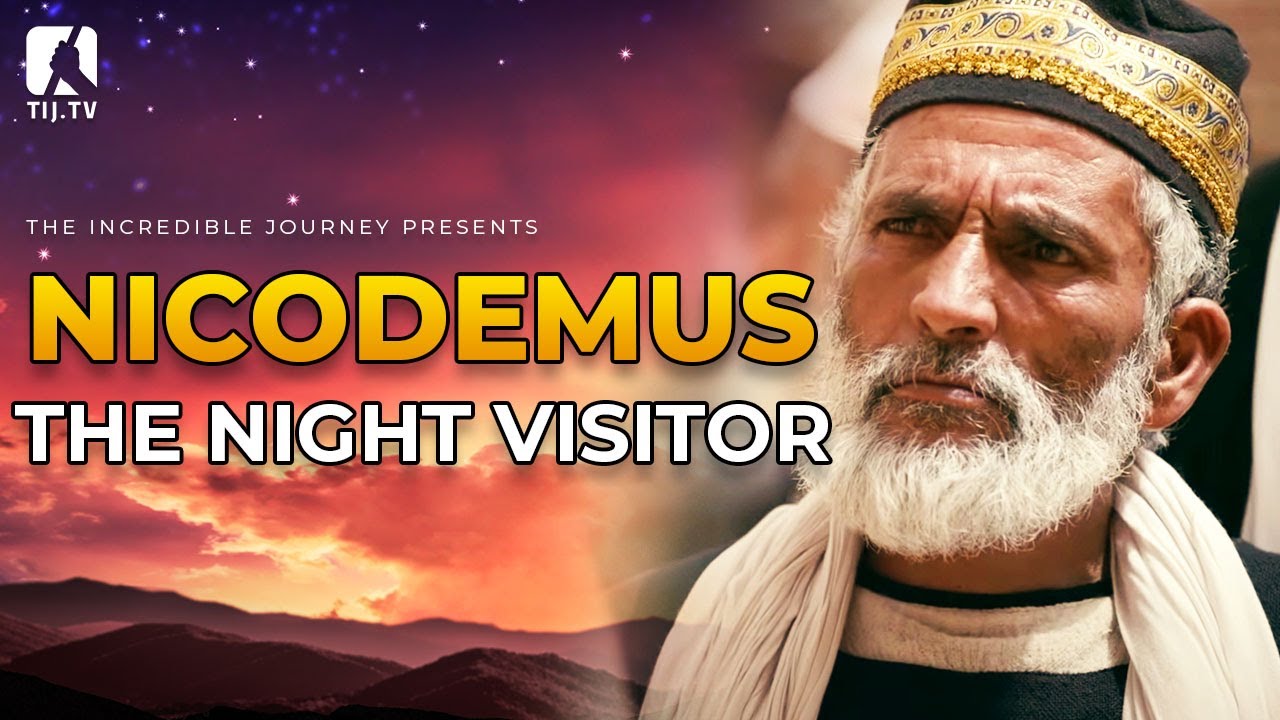 Nicodemus: The Night Visitor