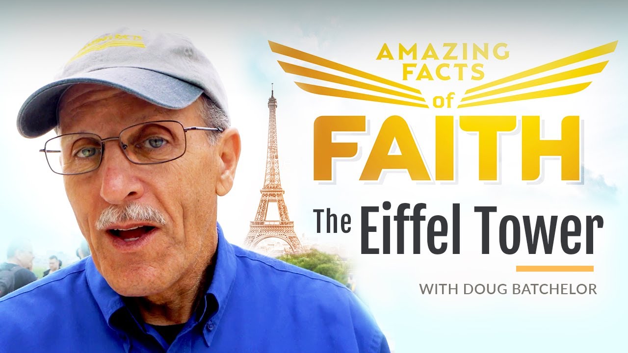 Amazing Facts of Faith: The Eiffel Tower