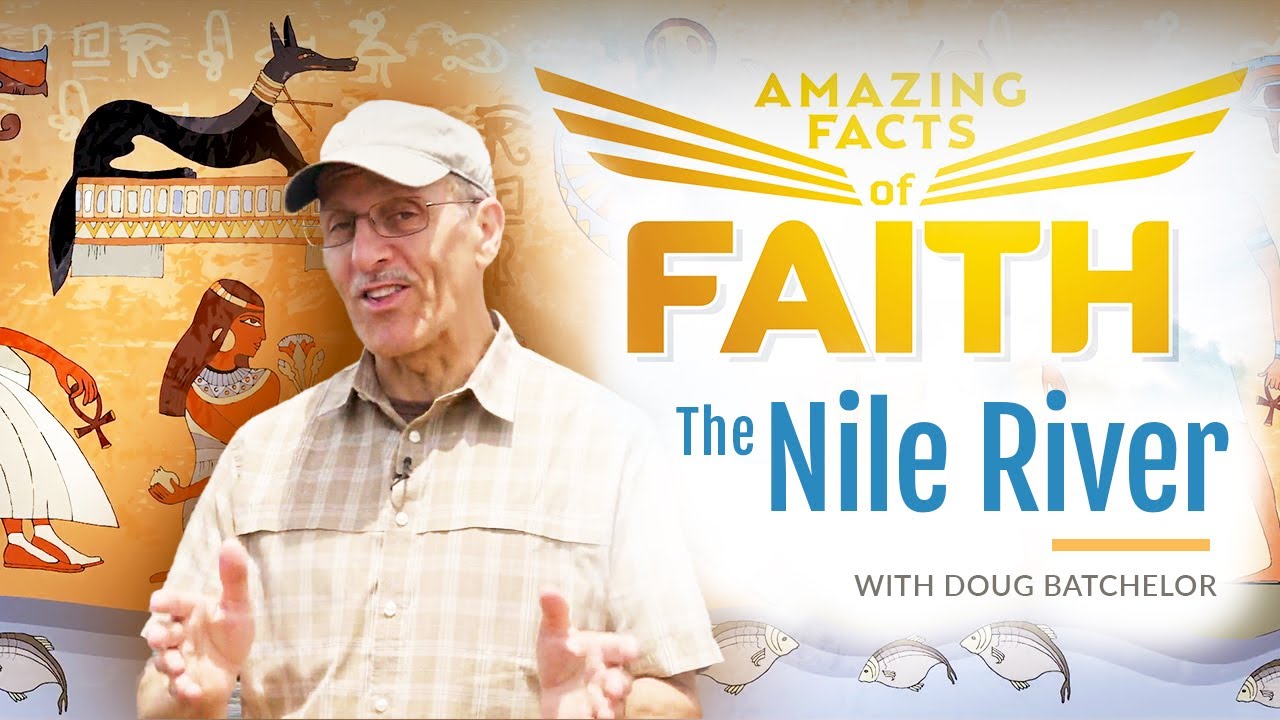 Amazing Facts of Faith: The Nile River
