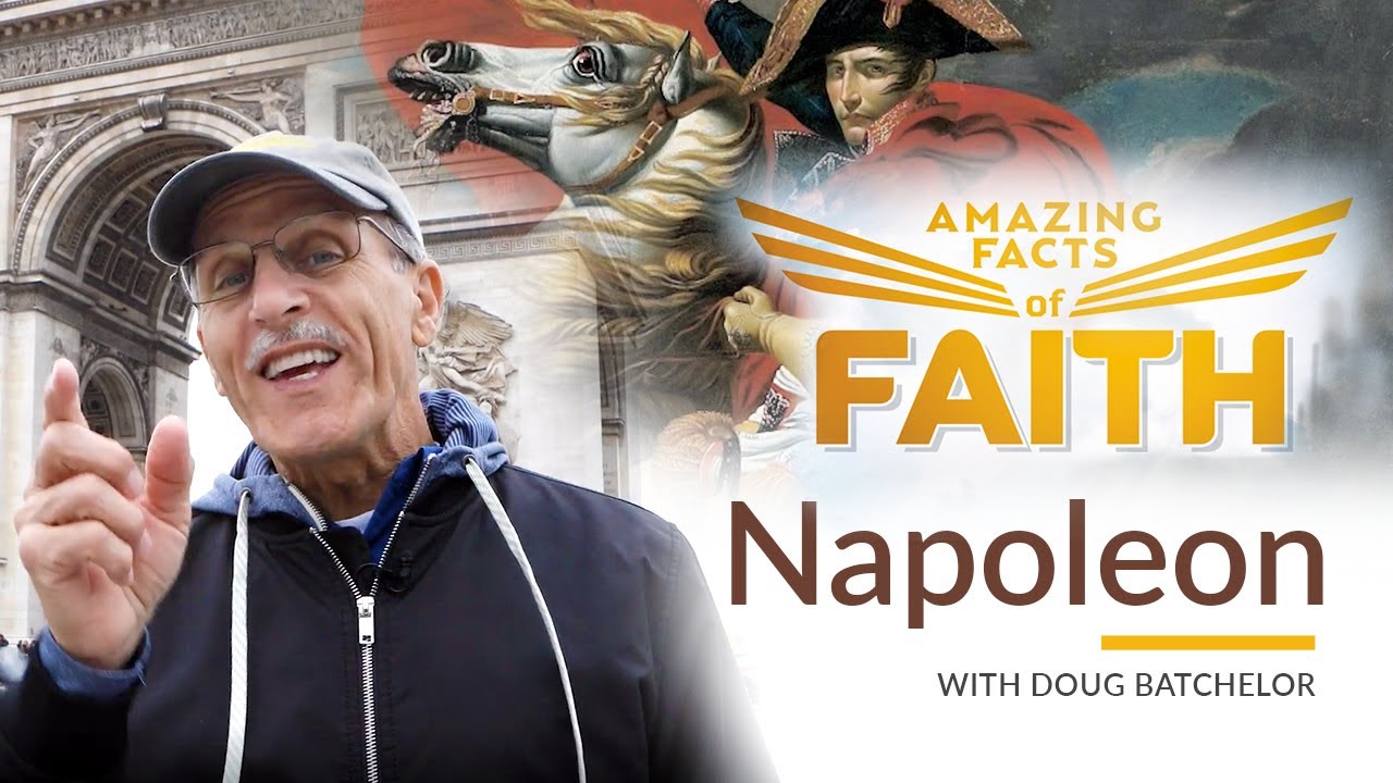 Amazing Facts of Faith: “Napoleon”