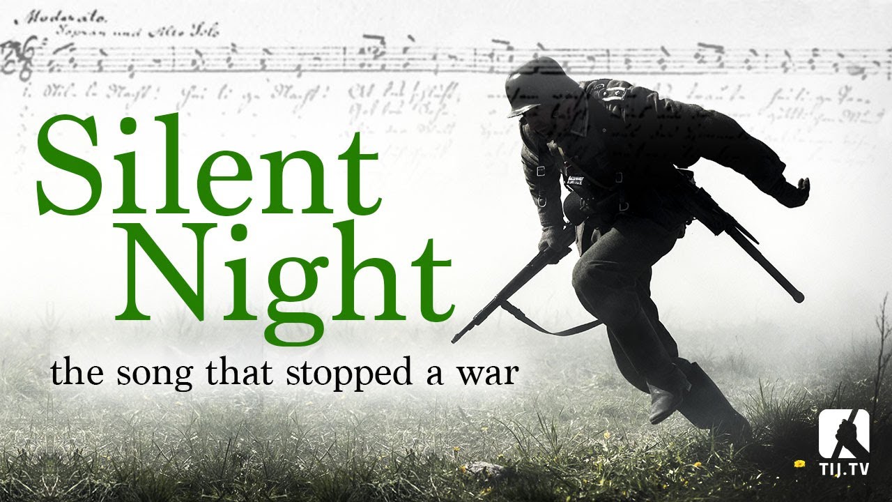 Silent Night – The Song that Stopped a War