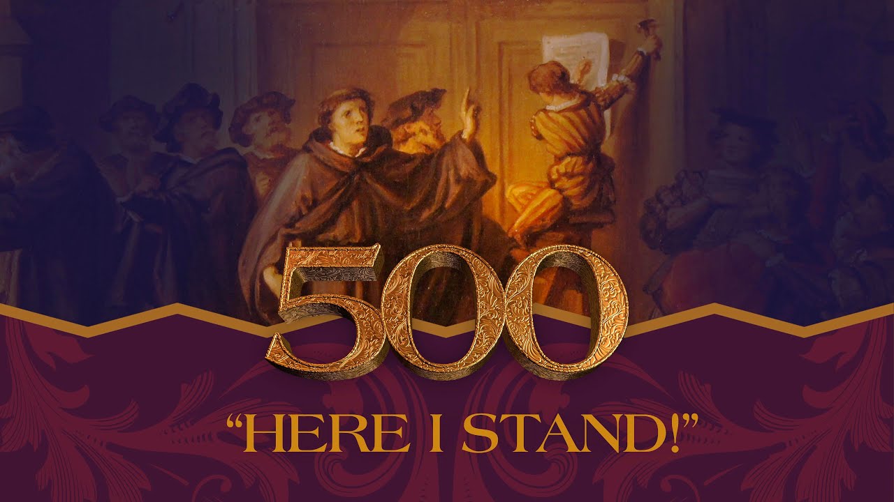 500: “Here I Stand!”