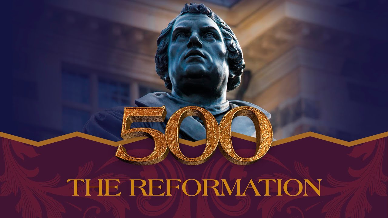 500: The Reformation