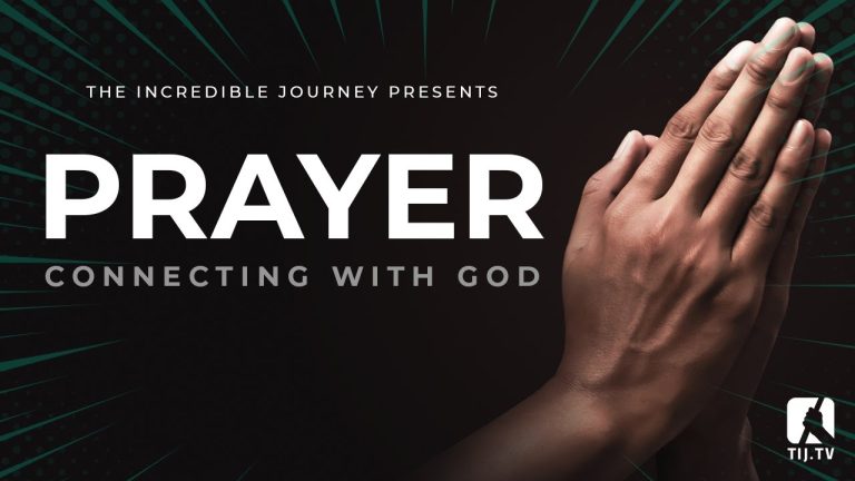 Prayer – Connecting With God