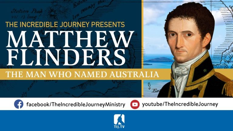 The Man Who Named Australia  – Matthew Flinders