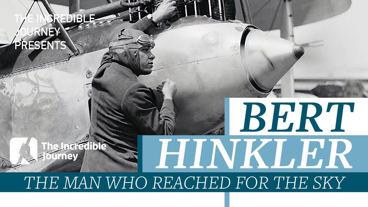 The Man Who Reached for the Sky – Bert Hinkler